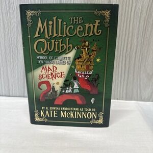 The Millicent Quibb School of Etiquette for Young Ladies of Mad Science Hardcove